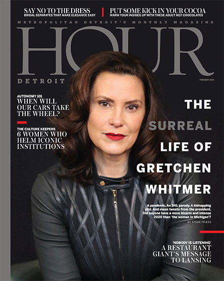 Hour Detroit's February 2021 cover featuring Michigan Gov. Gretchen Whitmer
